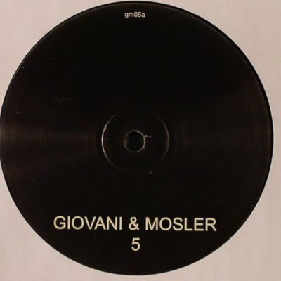 Giovani & Mosler : 5 (12")