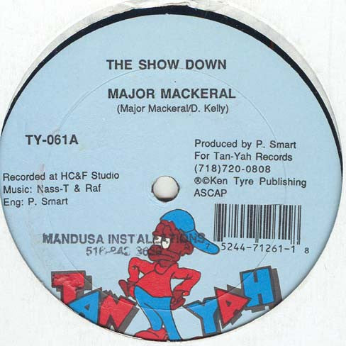 Major Mackeral* : The Show Down (12")