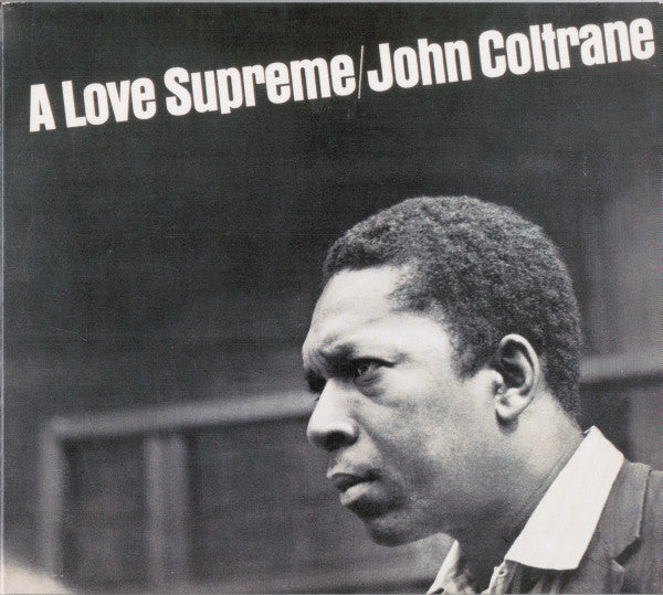 John Coltrane : A Love Supreme (CD, Album, RE, RM, Sli)