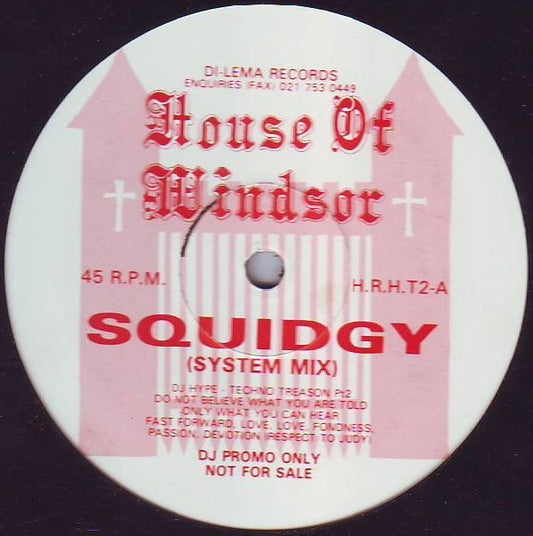 House Of Windsor : Squidgy (12", S/Sided, Promo)