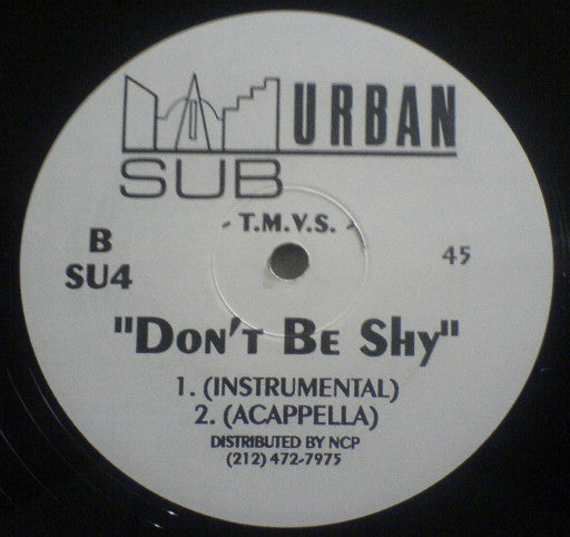 T.M.V.S. : Don't Be Shy (12")