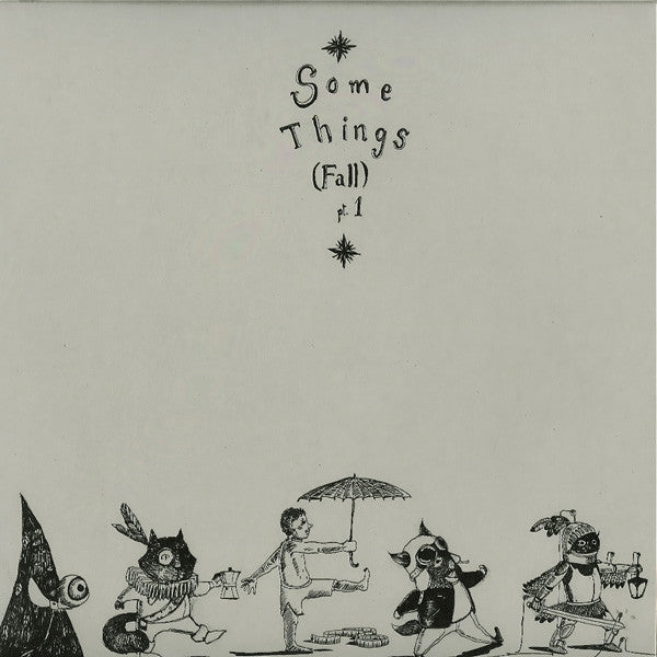 Various : Some Things (Fall) Pt. 1 (12")