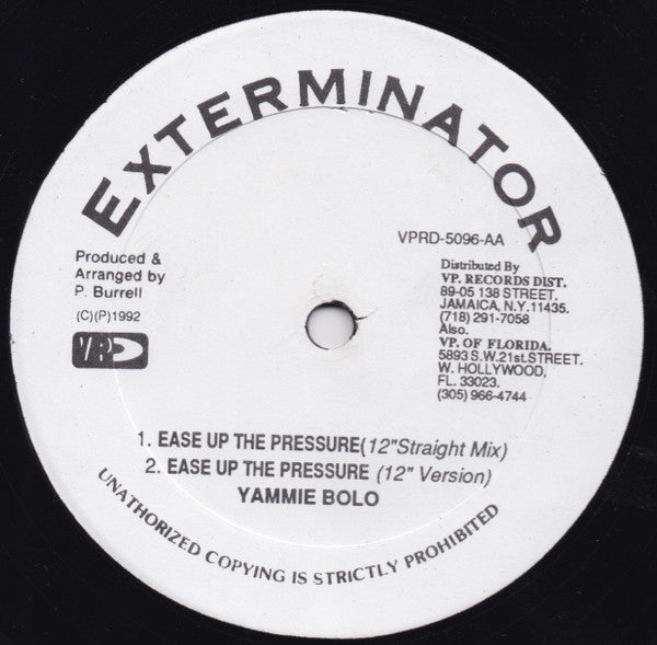 Little John / Yammie Bolo* : Blood Ina Mi Eye / Ease Up The Pressure (12")