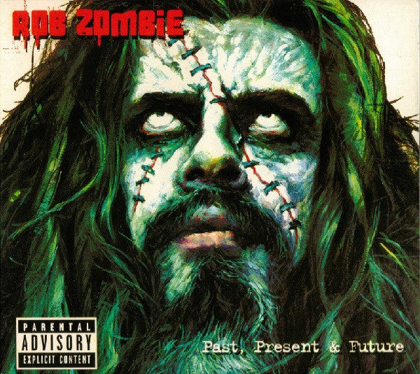 Rob Zombie : Past, Present & Future (Album)