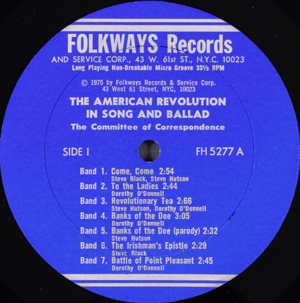 The Committee Of Correspondence : The American Revolution In Song And Ballad (LP)