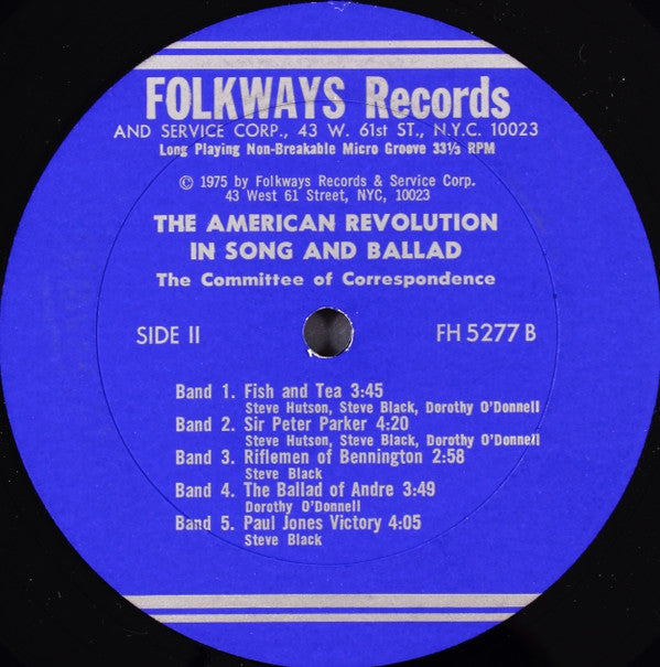 The Committee Of Correspondence : The American Revolution In Song And Ballad (LP)
