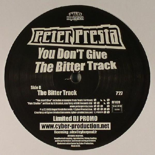 Peter Presta : You Don't Give / The Bitter Track (12")