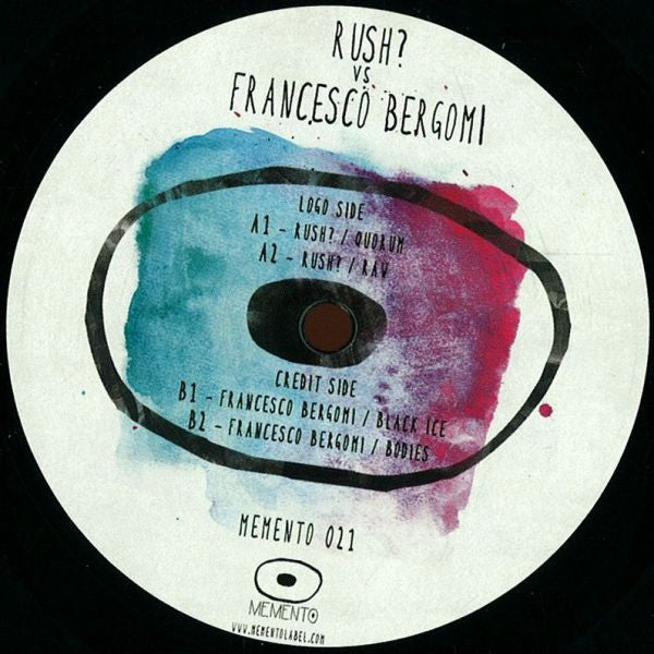Rush? vs Francesco Bergomi : Memento 021 (12")