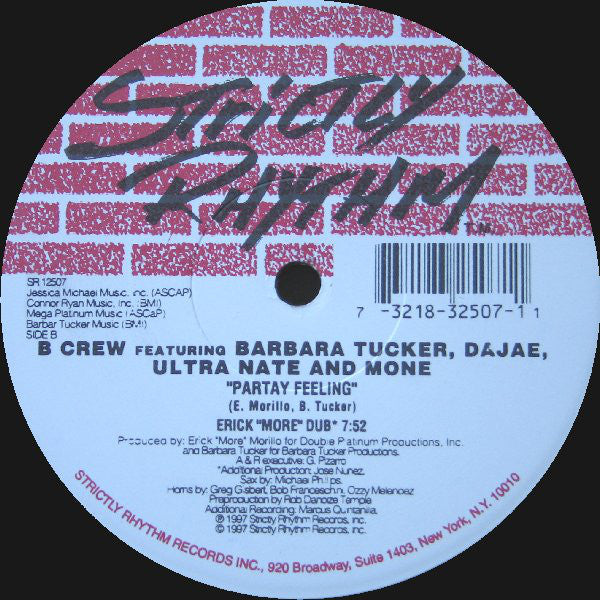 B Crew* Featuring Barbara Tucker, Dajae*, Ultra Naté + Moné : Partay Feeling (12")