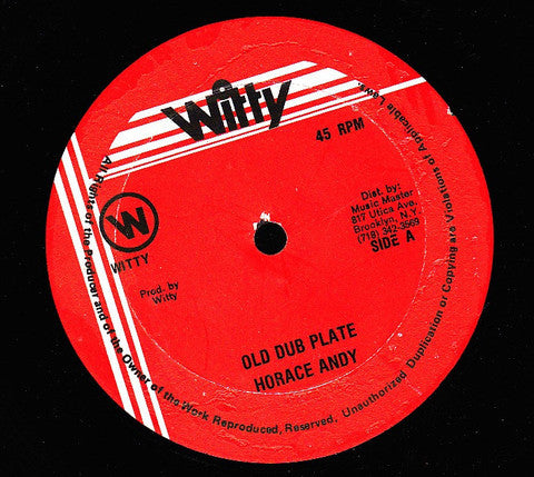 Horace Andy / Chaka Demus : Old Dub Plate / Wine You Body (12")