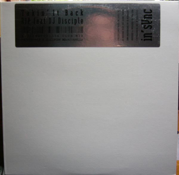 RIP* Feat DJ Disciple : Takin' It Back (12")