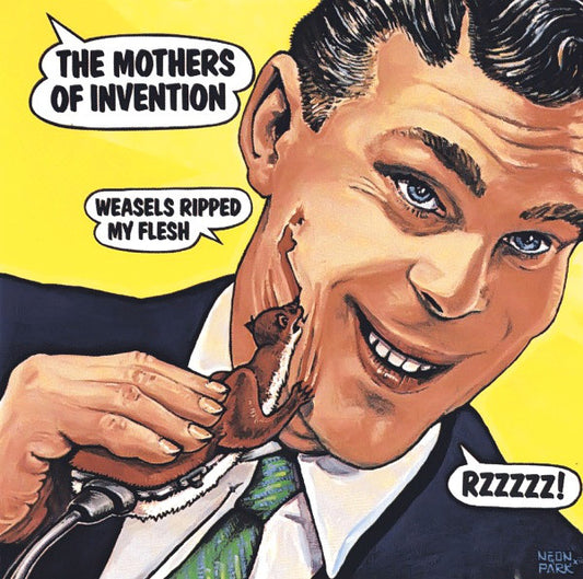 Frank Zappa / The Mothers : Weasels Ripped My Flesh (CD, Album, RE, RM)