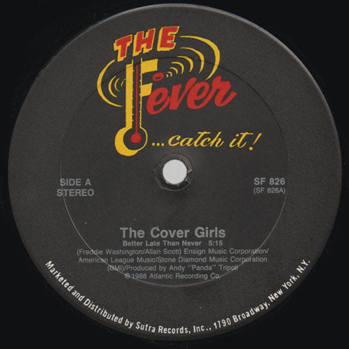 The Cover Girls : Better Late Than Never (12")