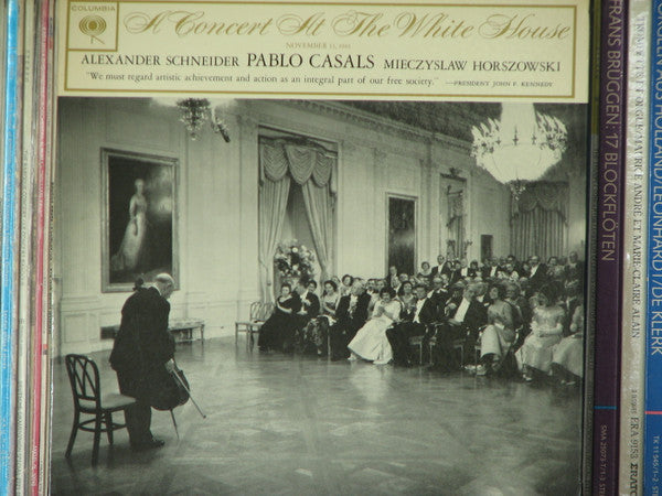 Pablo Casals, Alexander Schneider, Mieczyslaw Horoszowski* : A Concert At The White House (LP, Mono)