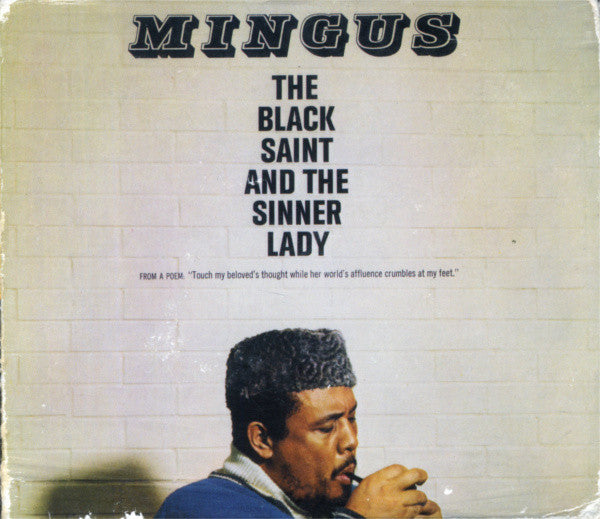 Charles Mingus : The Black Saint And The Sinner Lady (CD, Album, RE, RM, Dig)