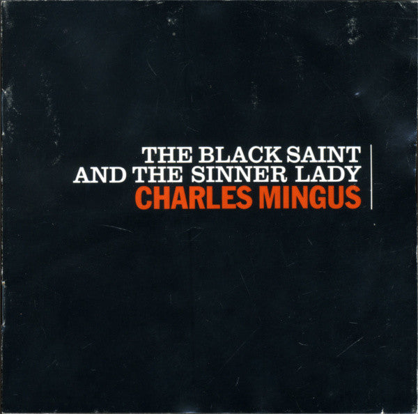 Charles Mingus : The Black Saint And The Sinner Lady (CD, Album, RE, RM, Dig)
