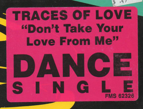 Traces Of Love : Don't Take Your Love (From Me) (12", Promo)