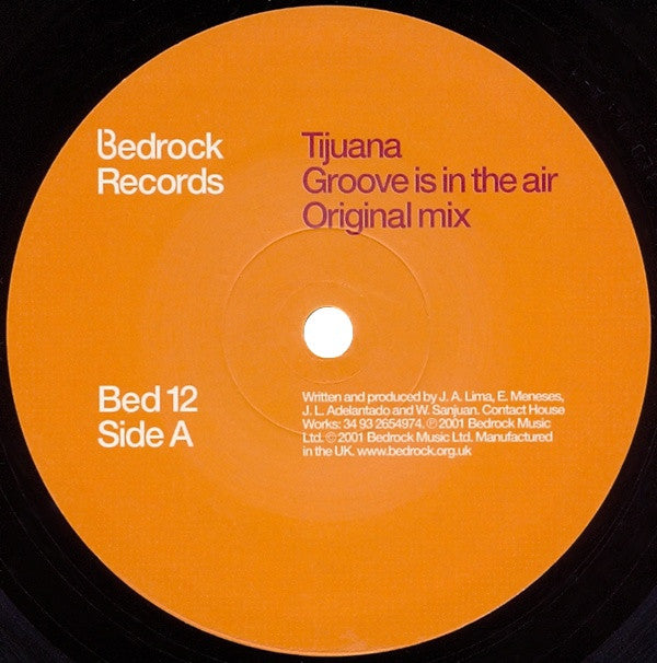 Tijuana : Groove Is In The Air (12")