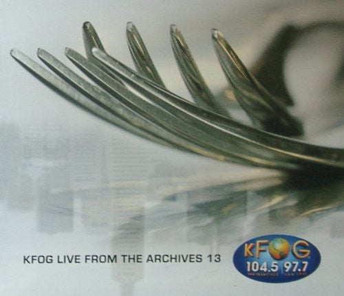 Various : KFOG Live From The Archives 13 (CD, Album)