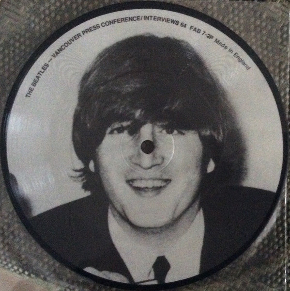 The Beatles : Vancouver Press Conference/Interviews 64 (7", Mono, Pic, Unofficial)
