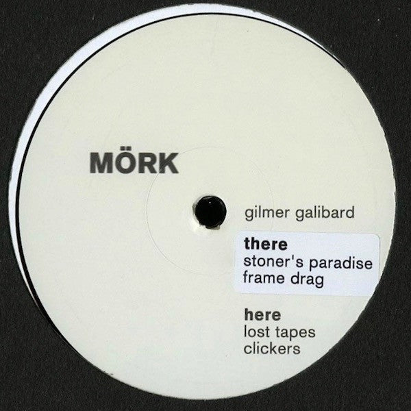 Gilmer Galibard : Lost Tapes (12")