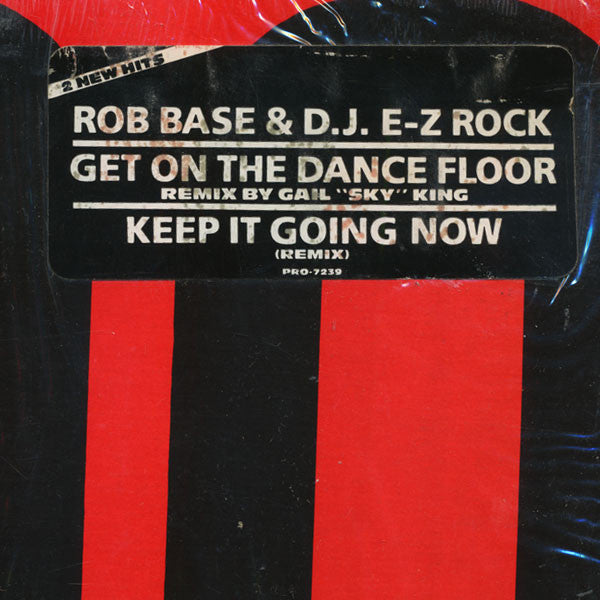 Rob Base & DJ E-Z Rock : Get On The Dance Floor (12")