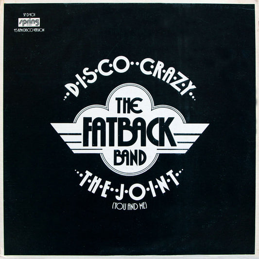 The Fatback Band : Disco Crazy / The Joint (You And Me) (12")