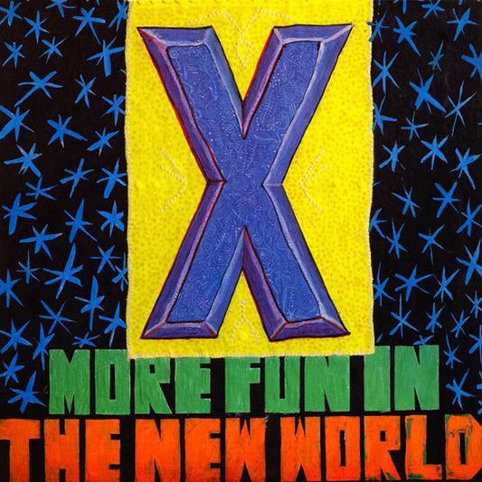 X (5) : More Fun In The New World (CD, Album, RE, RM)