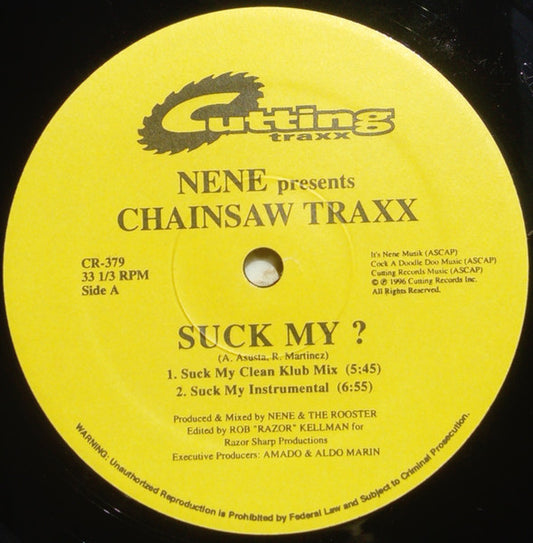 Nene* : Presents Chainsaw Traxx (12")