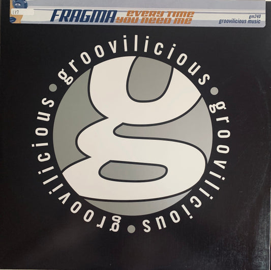Fragma : Every Time You Need Me (12")