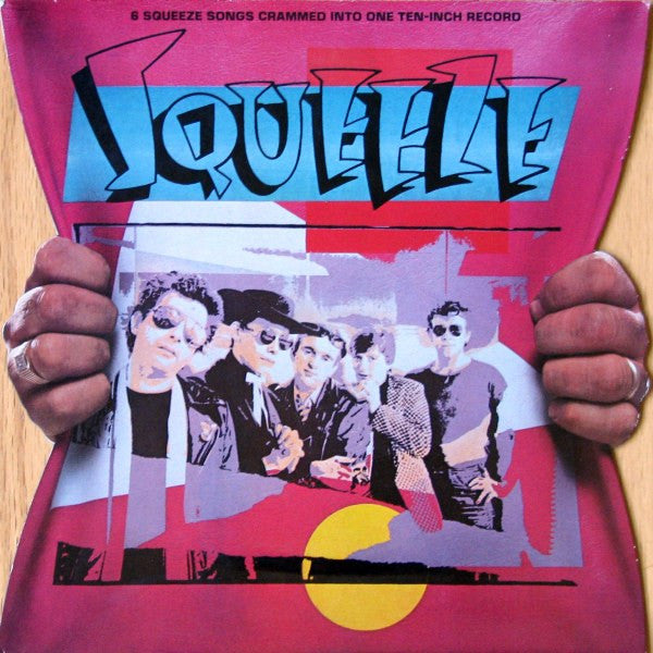 Squeeze (2) : 6 Squeeze Songs Crammed Into One Ten-Inch Record (10", Album, Comp, Fid)