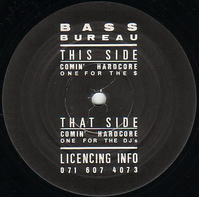Bass Bureau : Comin' Hardcore (12")