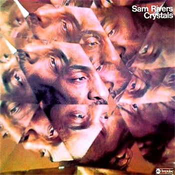 Sam Rivers : Crystals (LP, Album, Quad)