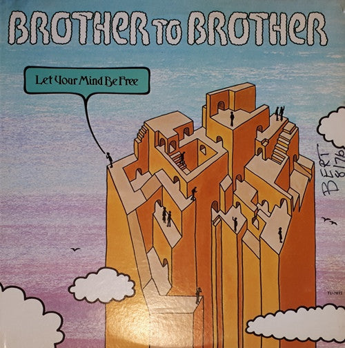 Brother To Brother : Let Your Mind Be Free (LP, Album)