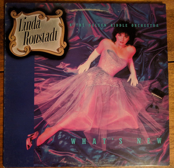 Linda Ronstadt & The Nelson Riddle Orchestra* : What's New (LP, Album, Club, RCA)