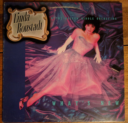 Linda Ronstadt & The Nelson Riddle Orchestra* : What's New (LP, Album, Club, RCA)