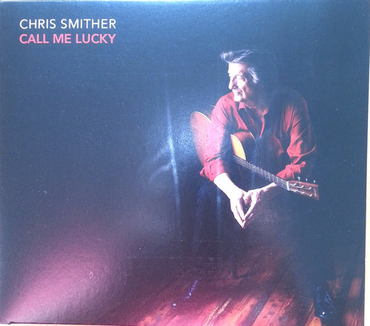 Chris Smither : Call Me Lucky (2xCD, Album)