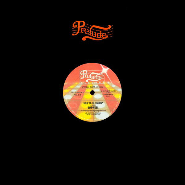 Empress : Dyin' To Be Dancin' (12")