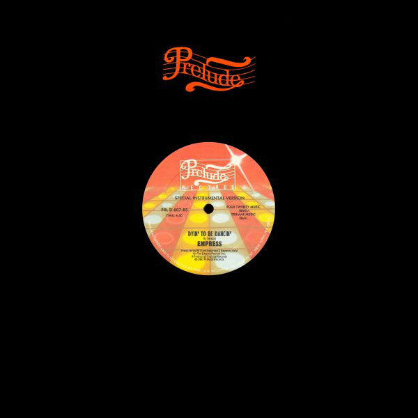 Empress : Dyin' To Be Dancin' (12")
