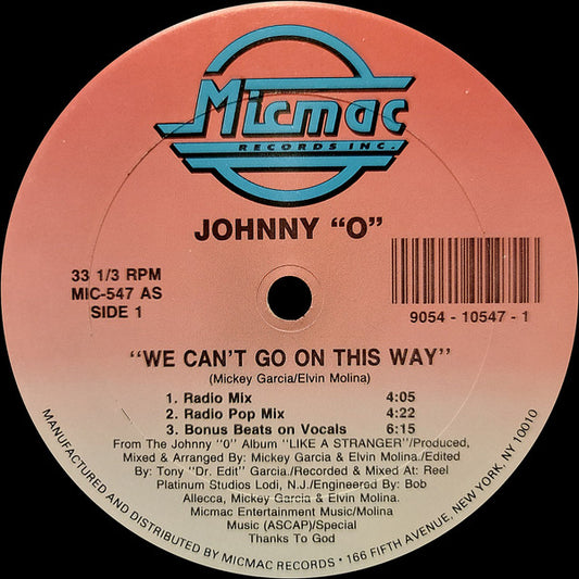 Johnny O : We Can't Go On This Way (12")