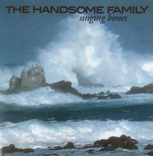 The Handsome Family : Singing Bones (CD, Album)