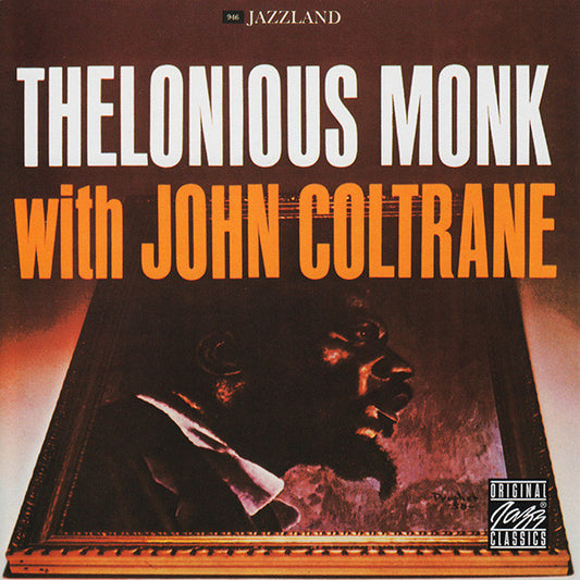 Thelonious Monk With John Coltrane : Thelonious Monk With John Coltrane (CD, Album, Mono, RE, RM)