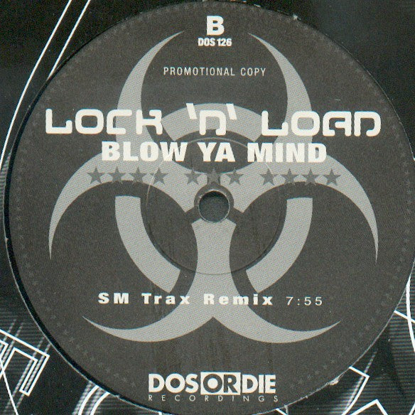 Lock 'N Load : Blow Ya Mind (12", Promo)