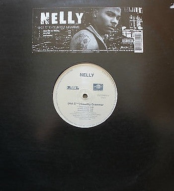 Nelly : (Hot S**T) Country Grammar (12")