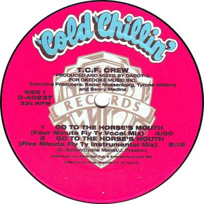 T.C.F. Crew : Go To The Horse's Mouth (12", Maxi)