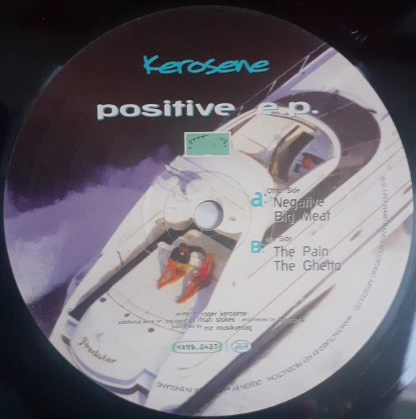 Kerosene : Positive EP (12", EP)
