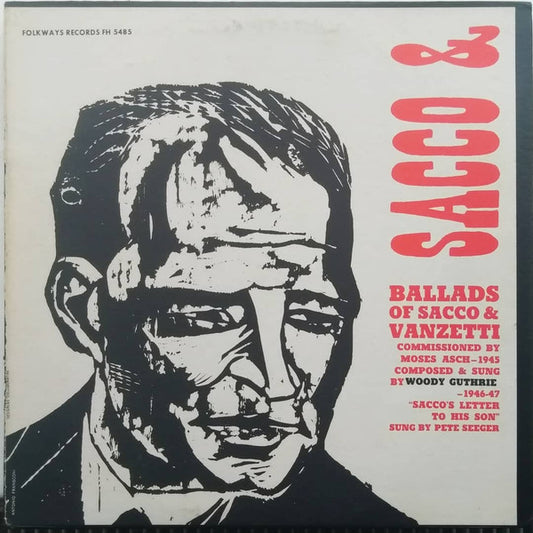 Woody Guthrie : Ballads Of Sacco & Vanzetti (LP, Album)