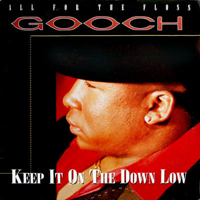 Gooch : Keep It On The Down Low (12", Promo)