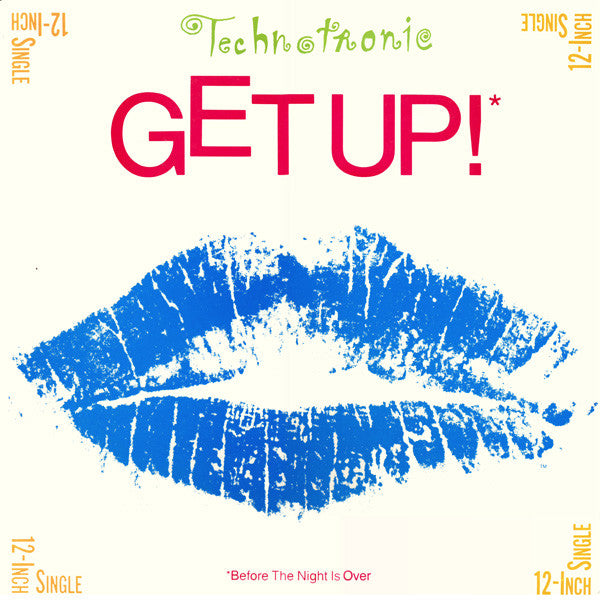 Technotronic : Get Up! (Before The Night Is Over) (12", Single)