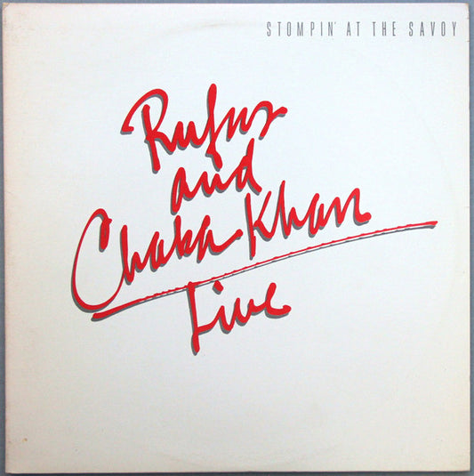 Rufus And Chaka Khan* : Live - Stompin' At The Savoy (2xLP, Album, Win)